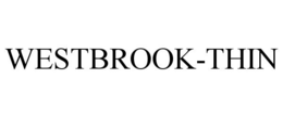 WESTBROOK-THIN trademark
