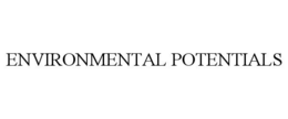 ENVIRONMENTAL POTENTIALS trademark