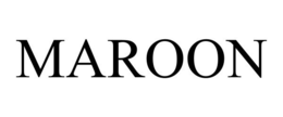 MAROON trademark