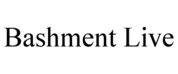 BASHMENT LIVE trademark