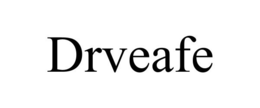 DRVEAFE trademark