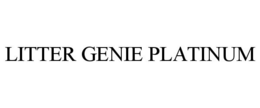 LITTER GENIE PLATINUM trademark