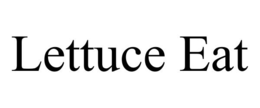 LETTUCE EAT trademark