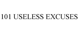 101 USELESS EXCUSES trademark