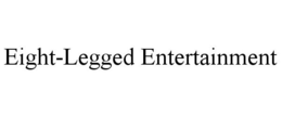 EIGHT-LEGGED ENTERTAINMENT trademark
