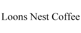 LOONS NEST COFFEE trademark