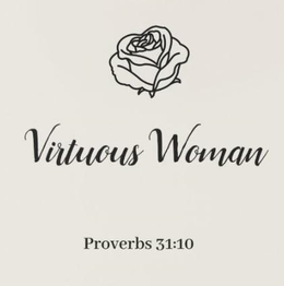 VIRTUOUS WOMAN PROVERBS 31:10 trademark