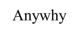 ANYWHY trademark