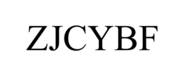 ZJCYBF trademark