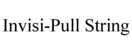 INVISI-PULL STRING trademark