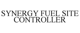 SYNERGY FUEL SITE CONTROLLER trademark