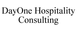 DAYONE HOSPITALITY CONSULTING trademark