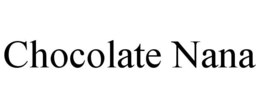 CHOCOLATE NANA trademark