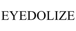 EYEDOLIZE trademark
