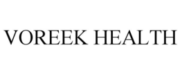VOREEK HEALTH trademark