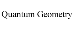 QUANTUM GEOMETRY trademark