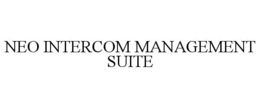 NEO INTERCOM MANAGEMENT SUITE trademark