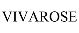 VIVAROSE trademark
