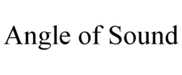 ANGLE OF SOUND trademark