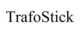 TRAFOSTICK trademark