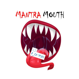 MANTRA MOUTH  F_CK YEAH trademark