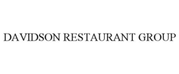 DAVIDSON RESTAURANT GROUP trademark