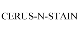 CERUS-N-STAIN trademark