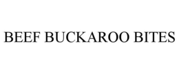 BEEF BUCKAROO BITES trademark