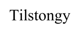 TILSTONGY trademark