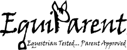 EQUIPARENT EQUESTRIAN TESTED ... PARENT APPROVED trademark