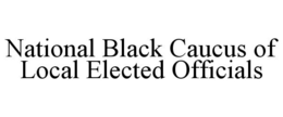 NATIONAL BLACK CAUCUS OF LOCAL ELECTED OFFICIALS trademark