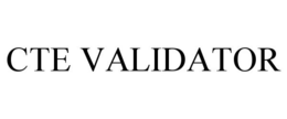 CTE VALIDATOR trademark