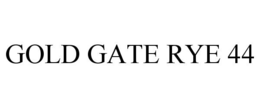 GOLD GATE RYE 44 trademark