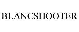 BLANCSHOOTER trademark