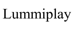 LUMMIPLAY trademark