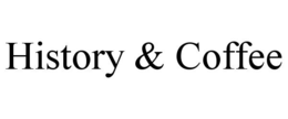 HISTORY & COFFEE trademark