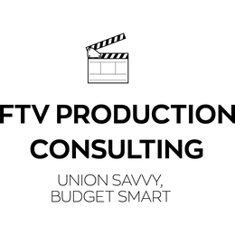 FTV PRODUCTION CONSULTING UNION SAVVY, BUDGET SMART trademark