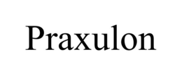 PRAXULON trademark