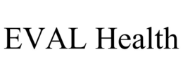 EVAL HEALTH trademark