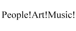 PEOPLE!ART!MUSIC! trademark