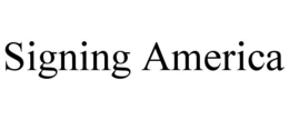 SIGNING AMERICA trademark