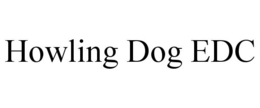 HOWLING DOG EDC trademark