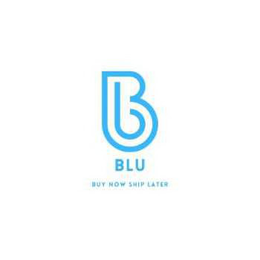 B BLU BUY NOW SHIP LATER trademark