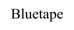 BLUETAPE trademark