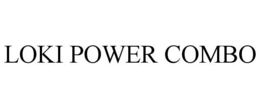 LOKI POWER COMBO trademark
