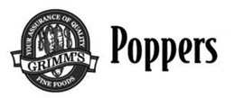 YOUR ASSURANCE OF QUALITY FINE FOODS GRIMM'S POPPERS trademark