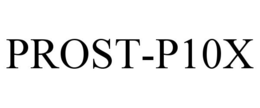 PROST-P10X trademark