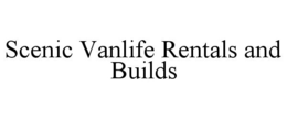 SCENIC VANLIFE RENTALS AND BUILDS trademark