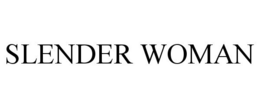 SLENDER WOMAN trademark