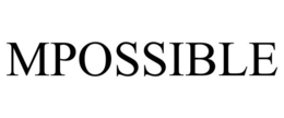 MPOSSIBLE trademark